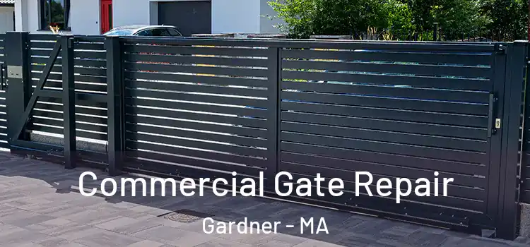 Commercial Gate Repair Gardner - MA