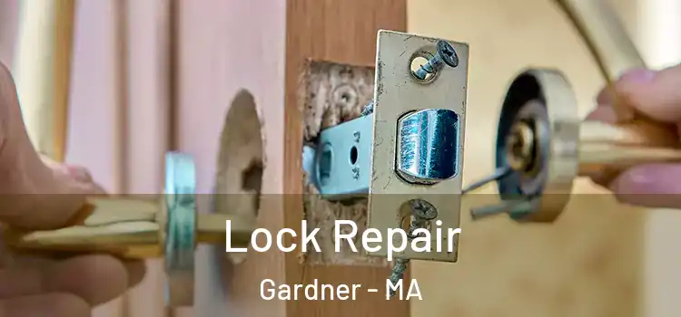  Lock Repair Gardner - MA