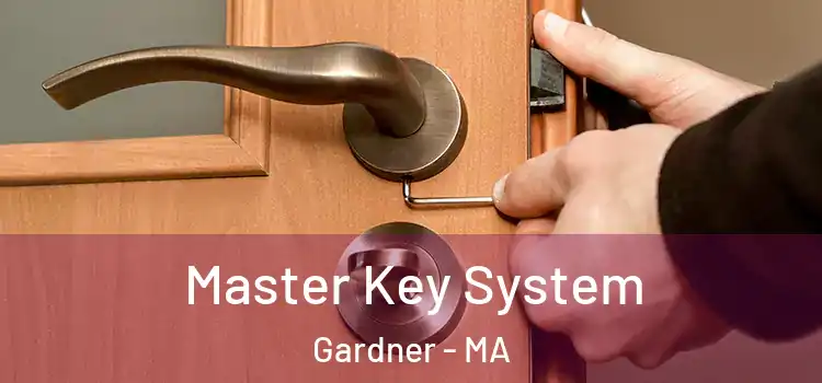  Master Key System Gardner - MA
