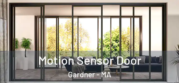  Motion Sensor Door Gardner - MA