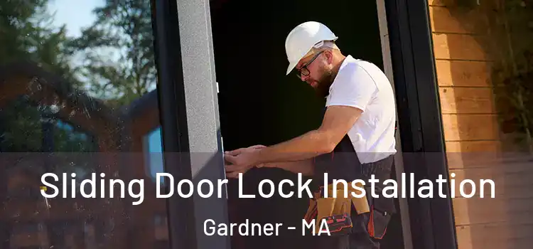  Sliding Door Lock Installation Gardner - MA